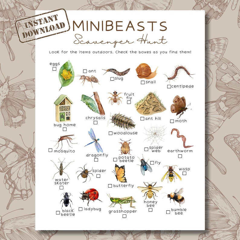 May include: A printable scavenger hunt checklist with illustrations of various insects and bugs, including a ladybug, butterfly, dragonfly, and a wasp. The checklist includes the words "Mini Beasts Scavenger Hunt" and "Look for the items outdoors. Check the boxes as you find them!"