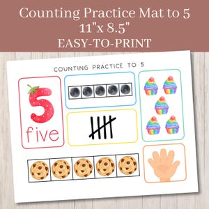 May include: A counting practice mat with the text "Counting Practice Mat to 5" and dimensions of 11" x 8.5". The mat features colorful illustrations of strawberries, blueberries, cupcakes, cookies, and a hand, designed for early learning.