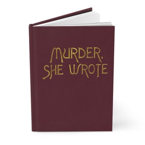 Murder She Wrote Notebook | JB Fletcher Notebook | Crime Show Notebook | Lined Journal