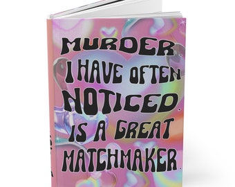 Agatha Christie Hardcover Notebook - Matchmaker Quote, Mystery Lover Gift