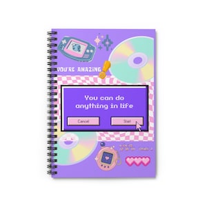 Y2K Notebook - You can do anything in life - Spiral Notebook