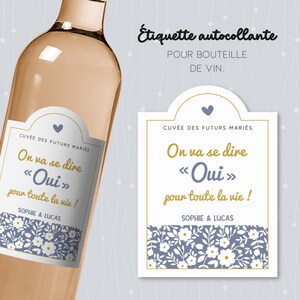 Étiquette fleurie "on va se dire oui" pour bouteille de vin. Autocollant personnalisé pour annonce de mariage