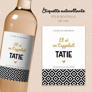Étiquette bouteille de vin pour future tante. Cadeau original, et si on t'appelait tatie ?