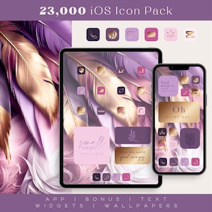 May include: A set of 23,000 iOS icons in a purple and gold color scheme. The icons are displayed on a phone and tablet screen with a background of purple and gold feathers. The icons include social media, messaging, and other apps. The text "small steps everyday" and "Give this world good energy" are also displayed on the screen.