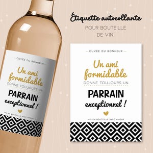 Étiquette pour bouteille de vin, un ami formidable donne toujours un parrain exceptionnel. Cadeau original annonce de grossesse