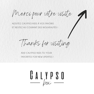 Puede incluir: Un fondo blanco con texto negro y una flecha negra. El texto dice "Merci pour votre visite" y "Thanks for visiting". Tambi&eacute;n incluye el texto "AJOUTEZ CALYPSO KIDS &Agrave; VOS FAVORIS ET RESTEZ AU COURANT DES NOUVEAUT&Eacute;S!" y "ADD CALYPSO KIDS TO YOUR FAVORITES FOR NEW UPDATES!" El logotipo de "CALYPSO box" est&aacute; en la parte inferior.