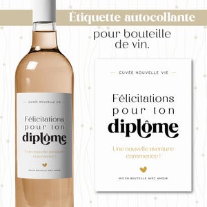 Étiquette bouteille de vin félicitations pour ton diplôme, cadeau pour fêter la réussite étudiante