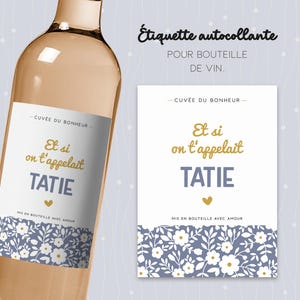 Étiquette bouteille de vin pour future tata. Cadeau original, et si on t'appelait tatie ?