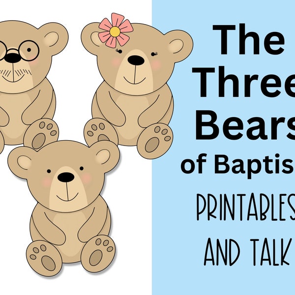 Three Bears of Baptism Printables and Talk | LDS Baptism Talk | Bear the Name of Christ | One Another's Burderns | Testimony | Baptism Talk