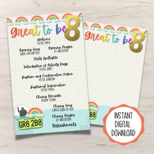 May include: A printable digital download for a "Great to be 8" event. The design features a rainbow border and a list of activities for the event, including welcome, opening song, child spotlights, introduction of activity days, baptism and confirmation videos, baptismal information, closing remarks, closing song, closing prayer, and refreshments.
