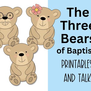 Three Bears of Baptism Printables and Talk LDS Baptism Talk Bear the ...