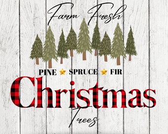 Farm Fresh Christmas Trees PNG & SVG Digital download, Instant Download, Sublimation Design