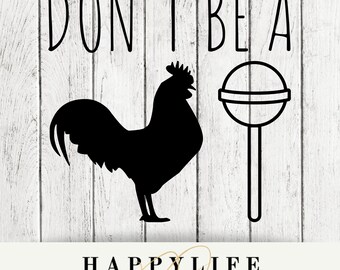Don't be a Cock Sucker PNG Image