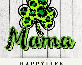 Mama leopard Clover St Patricks Day, Green Leopard Print Sublimation PNG Image