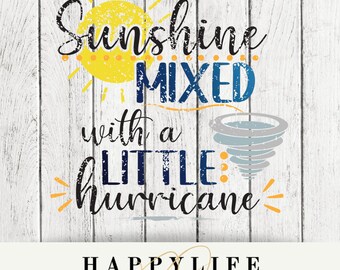 Sunshine mixed with a little Hurricane Png & SVG, Sublimation image, instant download, sarcastic quotes