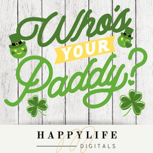 Who's your Paddy St Patricks Day Leprechaun Lustige Sublimation PNG Bild