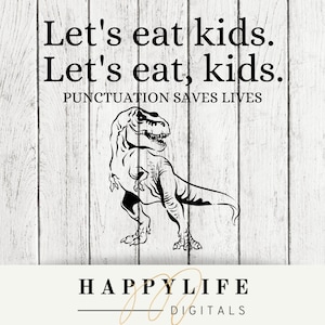 Let's Eat Kids Lustige Punktierung Schwarz und Weiß PNG Bild