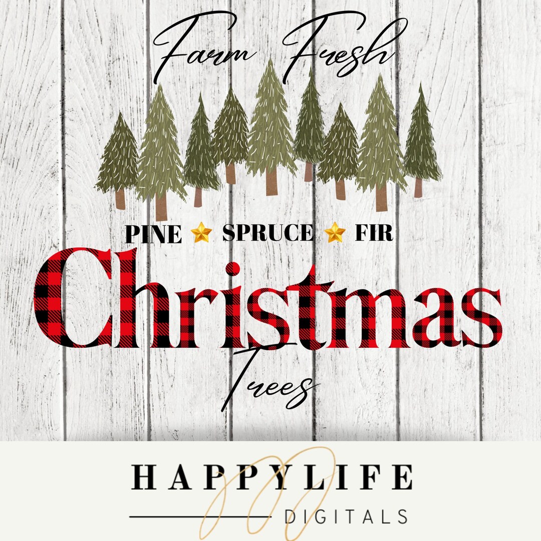 Farm Fresh Christmas Trees PNG & SVG Digital Download, Instant Download