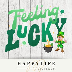 Feeling Lucky St Patricks Day Leprechaun Sublimation PNG Image