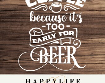 Coffee Before Beer PNG Image