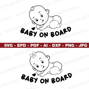 Baby on Board SVG, Baby svg, Print svg, Bundle, Baby on board Sticker decal file, baby girl, baby boy, decal cut file, cricut, Silhouette