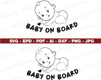 Baby on Board SVG, Baby svg, Print svg, Bundle, Baby on board Sticker decal file, baby girl, baby boy, decal cut file, cricut, Silhouette