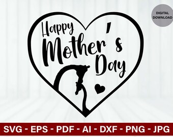 Happy Mother's Day SVG, Mom and Child Heart Design (Digital Download)