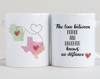 L’amour entre le père et la fille ne connaît pas de distance Mug, Mug longue distance, État à État, Cadeau de fête des pères, Cadeaux pour papa, Mug père