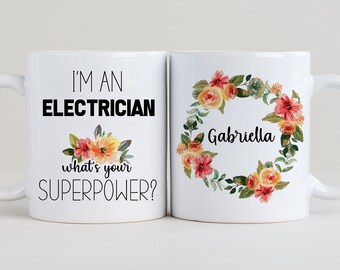I'm an Electrician What's Your Superpower Mug, Electrician Gift, Electrician Present, Electrician Coffee Cup, Personalized Mugs LS86