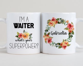 Je suis un serveur Quelle est votre tasse superpouvoir, cadeau de serveur, cadeau de serveur, tasse de café de serveur, tasses de serveur personnalisées LS6