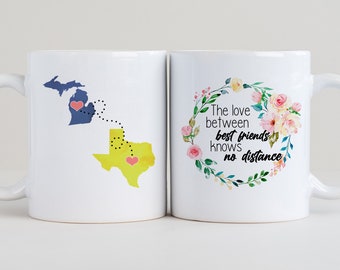 The love between best friends knows no distance mug, Long distance mug, state to state friend mug, friend gift, moving away gifts GAS6