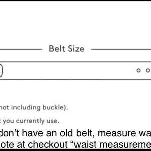May include: Diagram of a belt with measurement instructions. The image shows a belt with a buckle and holes, labeled with points A and B. Text explains how to measure belt size, including measuring from the end of the belt to the hole used.