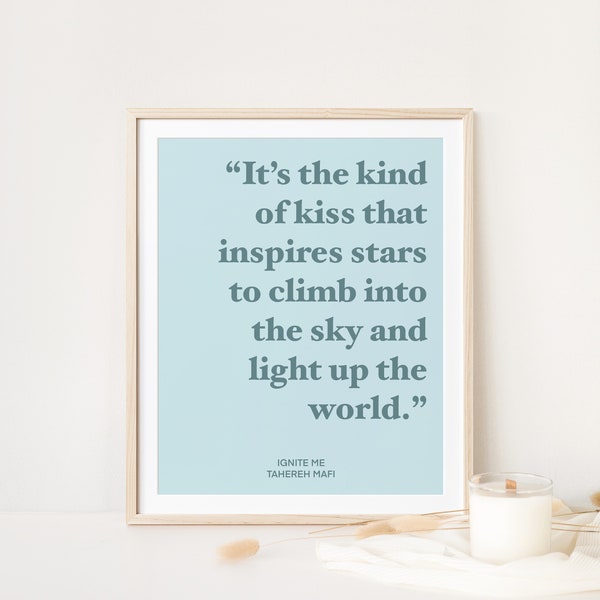 Ignite Me, Unravel Me, Shatter Me Series, BookTok Merch, Best Book Quotes, Tahereh Mafi Quotes, Trendy Aesthetic Room Decor, Dorm Wall Art