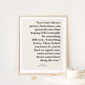 Colleen Hoover Ugly Love Poster, CoHo Merch, Book Quote, Printable Wall Art, Art for Room Decor, BookTube, BookTok Merch, Gifts for Readers