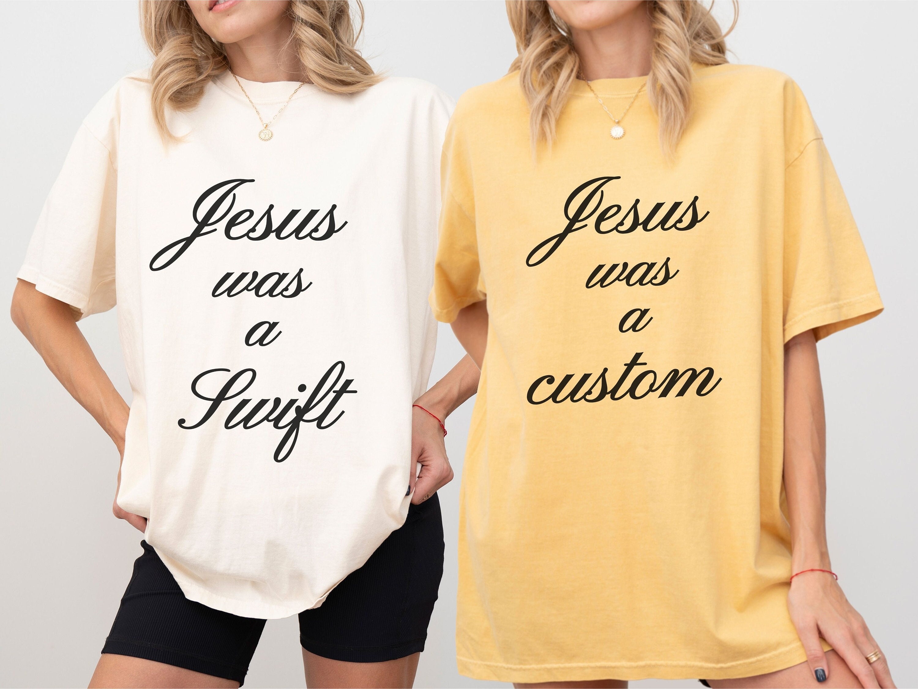 Jesus Was a Carpenter, Custom Jesus Shirt, Jesus Was a Swift, Funny Trendy Shirt, Coachella