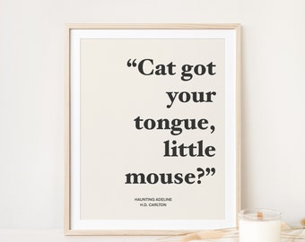 Dark Romance Book Quote Gift for Readers, Instant Download Book Merch, Cat and Mouse Duet, Haunting Adeline Merch Bookish Wall Print Booktok
