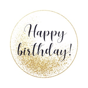 Pu&ograve; includere: Un cerchio dorato con sfondo bianco e il testo "Happy birthday!" in scrittura corsiva nera.