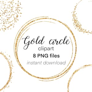 Puede incluir: Conjunto de ocho marcos circulares de purpurina dorada. Los marcos son de varios tamaños y estilos, incluyendo un marco de doble círculo con el texto "Gold circle clipart 8 PNG files instant download".