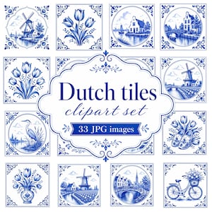 Può includere: Una collezione digitale di piastrelle quadrate blu e bianche con illustrazioni di mulini a vento, tulipani, case sul canale, ponti, un airone, zoccoli e una bicicletta. Il testo centrale recita Dutch tiles clipart set e 33 JPG images.