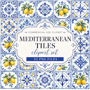 May include: A digital collection of square tiles featuring blue and white floral patterns and yellow lemon illustrations. The central label displays the text: COMMERCIAL USE CLIPART, MEDITERRANEAN TILES, clipart set, 33 PNG FILES.
