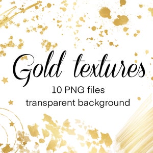 Gold textures PNG bundle | Gold splatter | Gold splashes | Gold clipart | Gold design elements | Glitter PNG | Confetti | Sparkle | Overlay
