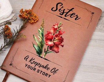 Personalized Sister Journal Birth Flower Memory Book – Thoughtful Gift for Sister Birthday, Keepsake Notebook, Sentimental Big Sis Gift