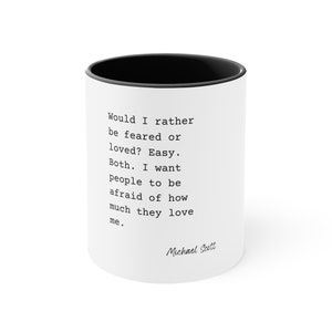 Michael Scott Mug, the office mug, michael scott quote, coworker gift, gift for her, gift for him, Accent Coffee Mug, 11oz