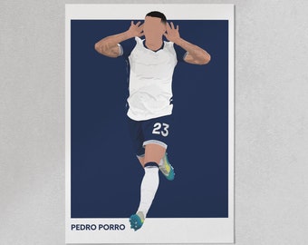 Lámina artística de Pedro Porro del Tottenham Hotspur / Póster de fútbol del Tottenham Hotspur