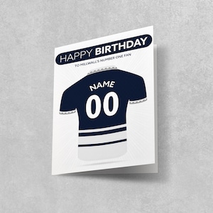 Millwall Football Birthday Card: Personalized Shirt Design