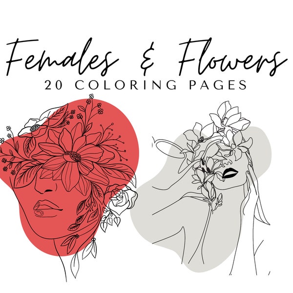 Females and Florals Coloring Pages - Printable Adult Floral Coloring Book - 20 Pages