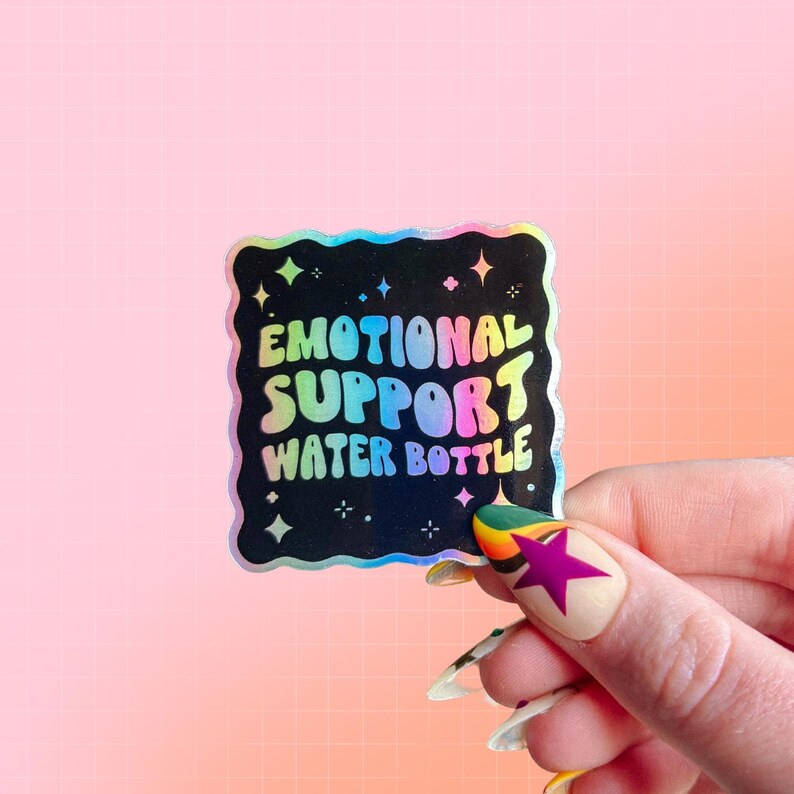 Emotional Support Water Bottle Holo Sticker | Autism, ADHD ...