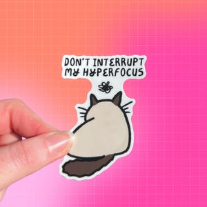 Hyper Focus Cat Sticker | Neurodivergent |  AuDHD Autism ADHD | POTS | Funny Cat | Neurodiversity Anxiety Stimming | Tism Rizz