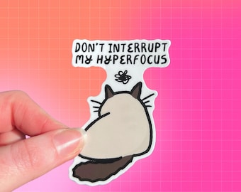 Hyper Focus Cat Sticker | Neurodivergent |  AuDHD Autism ADHD | POTS | Funny Cat | Neurodiversity Anxiety Stimming | Tism Rizz