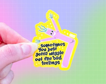 Wiggle Out The Bad Sticker | Air Dancer Inflatable Tube Man | Whimsical Whimsy | Cute | Vinyl | Mental Health | Sarcasm | Humor |